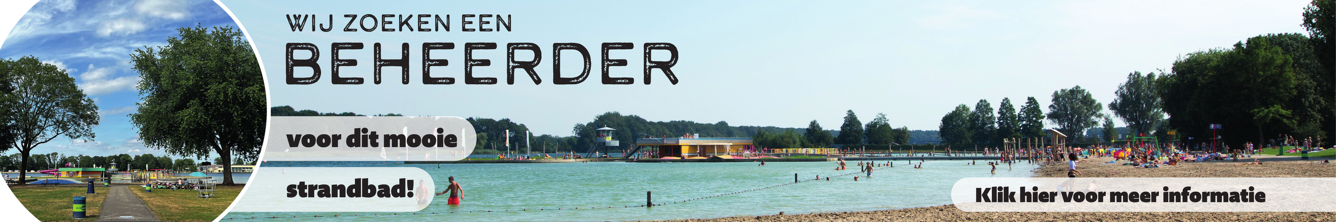 Wij zoeken een beheerder voor dit mooie strandbad! Klik hier voor meer informatie